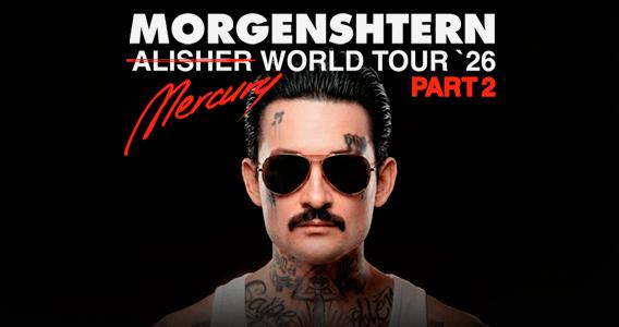 MORGENSHTERN — WORLD TOUR '26, Тель-Авив, Hangar 11